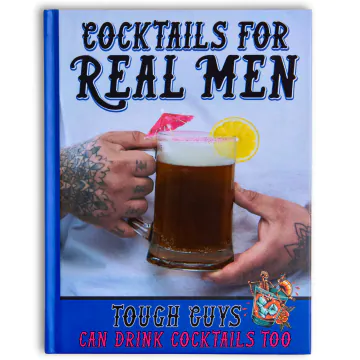 Cocktails For Real Men 