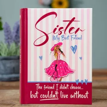 Sister My Best Friend Gift Book: A Special Sister Gift