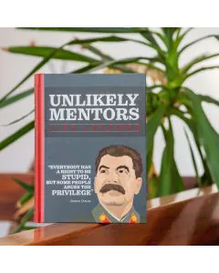 Life Lessons From Unlikely Mentors 