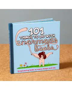 101 Things To Do With Enormous Boobs